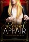 Royal Affair - Zwischen Begierde und Pflicht: Gay Romance (German Edition)