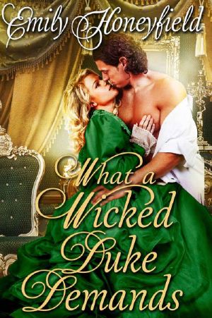 What a Wicked Duke Demands (Historical Regency Romance)