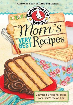 Mom's Very Best Recipes