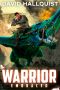 Warrior · Embraced (The Singularity War Book 3)