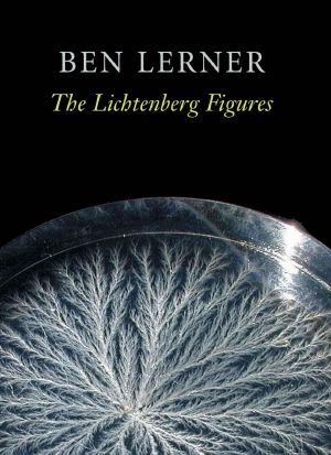 The Lichtenberg Figures · Hayden Carruth Award for New and Emerging Poets