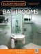 Black & Decker the Complete Guide to Bathrooms, Updated 4th Edition · Design * Update * Remodel * Improve * Do It Yourself (Black & Decker Complete Guide)