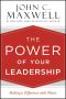 The Power of Your Leadership