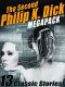 The Second Philip K. Dick MEGAPACK ™ · 13 Fantastic Stories