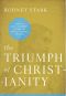 The Triumph of Christianity · How the Jesus Movement Became the World's Largest Religion