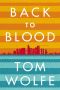 Back to Blood · A Novel