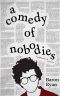 A Comedy of Nobodies