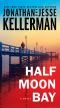 Half Moon Bay, A Novel