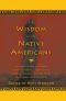 The Wisdom of the Native Americans