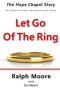 Let Go Of The Ring: The Hope Chapel Story