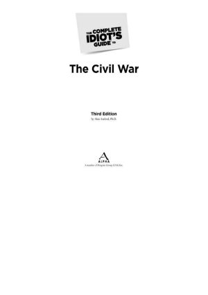 The Complete Idiot's Guide to the Civil War