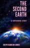 The Second Earth · A Superhero Story