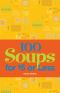 100 Soups for $5 or Less