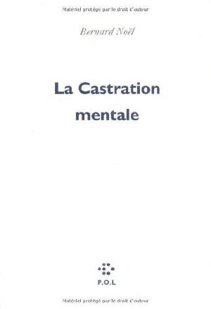 La Castration Mentale