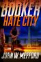 Booker- Hate City