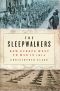 The Sleepwalkers · How Europe Went to War in 1914