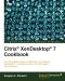 Citrix XenDesktop 7 Cookbook