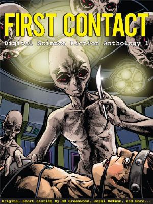 First Contact - Digital Science Fiction Anthology 1