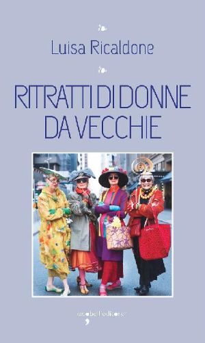 Ritratti Di Donne Da Vecchie