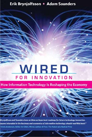 Wired for Innovation · How Information Technology Is Reshaping the Economy