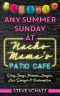 Any Summer Sunday at Nacho Mama's Patio Cafe