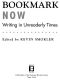 Bookmark Now · Writing in Unreaderly Times · A Collection of All Original Essays From Today's (And Tomorrow's) Young