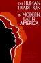 The Human Tradition in Modern Latin America