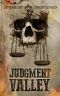 Judgment Valley · a Story of the Dark West