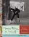 Jerome Robbins, by Himself, Selections from His Letters, Journals, Drawings, Photographs, and an Unfinished Memoir