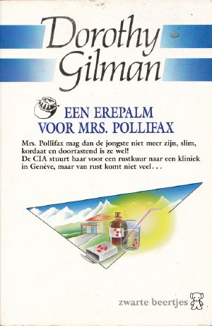 Mrs. Pollifax 04 - Een Erepalm Voor Mrs. Pollifax