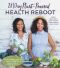 28-Day Plant-Powered Health Reboot · Reset Your Body, Lose Weight, Gain Energy & Feel Great