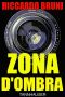 Zona D'Ombra