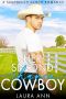 Her Second Chance Cowboy · A Clean Second Chance Cowboy Romance (Sagebrush Ranch Book 6)