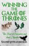 Winning the Game of Thrones · the Host of Characters and Their Agendas