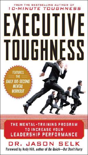 Executive Toughness · The Mental-Training Program to Increase Your Leadership Performance · The Mental-Training Program to Increase Your Leadership Performance