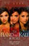 The Hand of Kali · Box Set 1-3