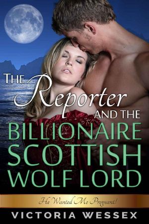 The Reporter and the Billionaire Scottish Wolf Lord