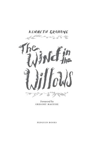 The Wind in the Willows · (Penguin Classics Deluxe Edition)