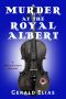 Murder at the Royal Albert