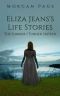 Eliza Jeans's Life Stories_The Summer I Turned Sixteen