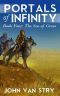 Portals of Infinity: Book Four: The Sea of Grass