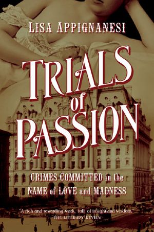 Trials of Passion · Crimes Committed in the Name of Love and Madness