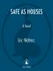 Safe As Houses