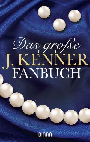 Das große J. Kenner Fanbuch