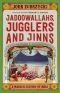 Jadoowallahs, Jugglers and Jinns · A Magical History of India