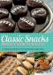 Classic Snacks Made From Scratch