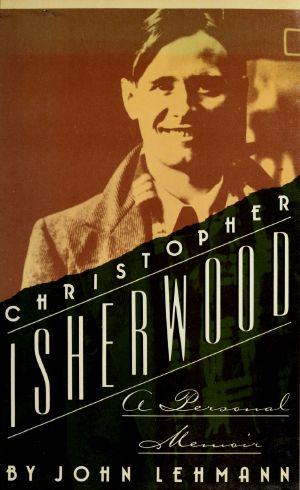 Christopher Isherwood · A Personal Memoir