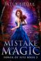 Mistake of Magic · Reverse Harem Fantasy, Book 2 (Power of Five)