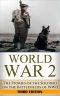 World War 2 · Soldier Stories · the Untold Stories of the Soldiers on the Battlefields of WWII (World War 2 Soldier Stories Book 1)