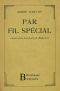 Par Fil Spécial